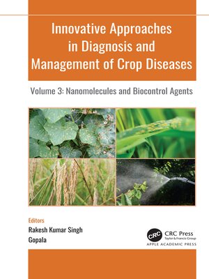 cover image of Innovative Approaches in Diagnosis and Management of Crop Diseases, Volume 3